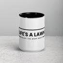 Life's A Lawn Color Mug